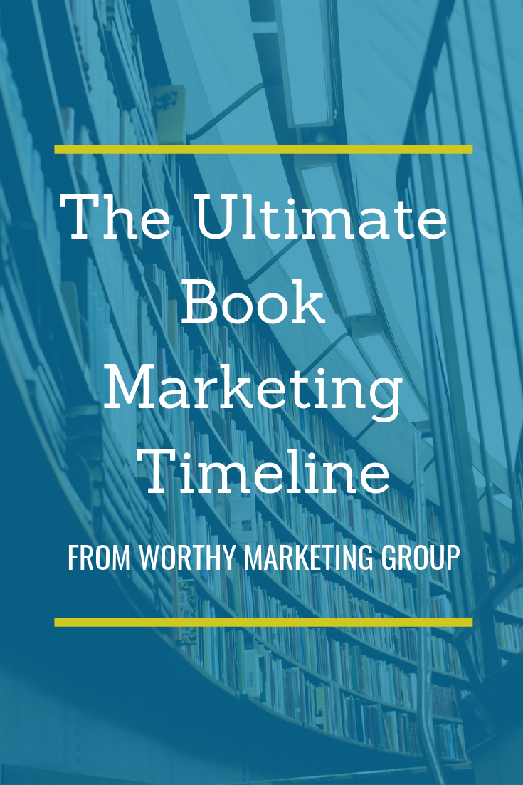 The Ultimate Guide to Book Marketing from Worthy Marketing Group